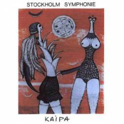 Kaipa : Stockholm Symphonie